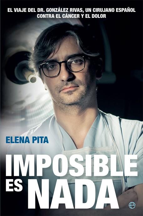 IMPOSIBLE ES NADA | 9788490609163 | PITA, ELENA | Llibreria Online de Vilafranca del Penedès | Comprar llibres en català