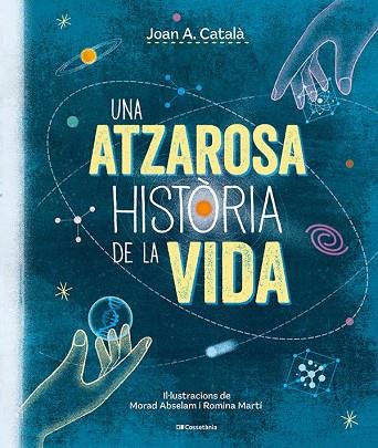 UNA ATZAROSA HISTÒRIA DE LA VIDA | 9788413563305 | CATALÀ AMIGÓ, JOAN ANTON | Llibreria Online de Vilafranca del Penedès | Comprar llibres en català