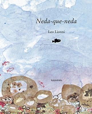 NEDA QUE NEDA | 9788416804023 | LIONNI, LEO | Llibreria Online de Vilafranca del Penedès | Comprar llibres en català