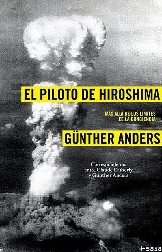 EL PILOTO DE HIROSHIMA | 9788449323041 | ANDERS, GUNTHER | Llibreria L'Odissea - Libreria Online de Vilafranca del Penedès - Comprar libros