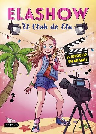 ELASHOW 3 VIDEOCLIP EN MIAMI! | 9788408197256 | MARTÍNEZ, ELAIA | Llibreria L'Odissea - Libreria Online de Vilafranca del Penedès - Comprar libros