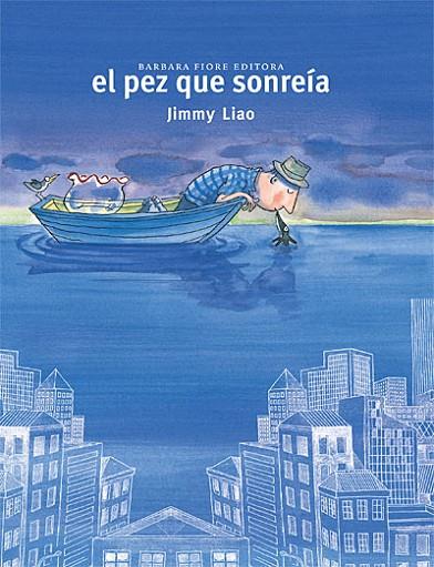 EL PEZ QUE ME SONREIA | 9788493750671 | LIAO, JIMMY | Llibreria Online de Vilafranca del Penedès | Comprar llibres en català