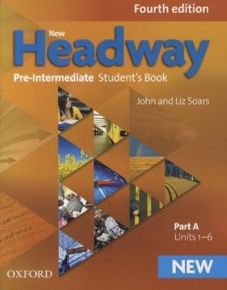 NEW HEADWAY PRE-INTERMEDIATE FOURTH EDITION: STUDENT'S BOOK A | 9780194769563 | LIZ SOARS / JOHN SOARS | Llibreria Online de Vilafranca del Penedès | Comprar llibres en català