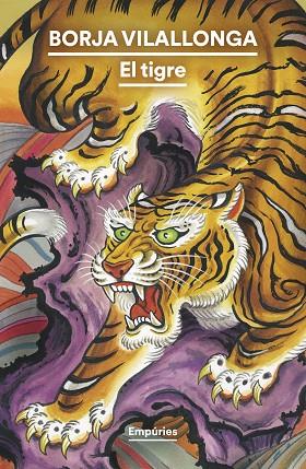 EL TIGRE | 9788419729538 | VILALLONGA GARCIA, BORJA | Llibreria Online de Vilafranca del Penedès | Comprar llibres en català