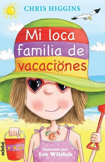 MI LOCA FAMILIA DE VACACIONES 2 | 9788468313764 | HIGGINS, CHRIS | Llibreria Online de Vilafranca del Penedès | Comprar llibres en català