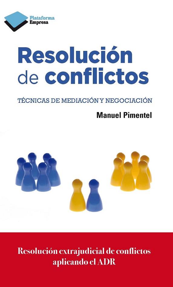 RESOLUCIÓN DE CONFLICTOS | 9788415880516 | PIMENTEL, MANUEL | Llibreria Online de Vilafranca del Penedès | Comprar llibres en català