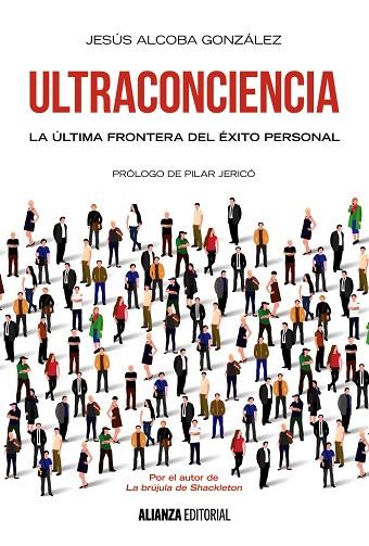 ULTRACONCIENCIA | 9788491044642 | ALCOBA GONZÁLEZ, JESÚS | Llibreria Online de Vilafranca del Penedès | Comprar llibres en català