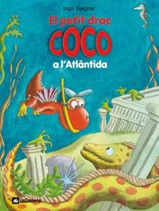 EL PETIT DRAC COCO A L'ATLANTIDA | 9788424642679 | SIEGNER, INGO | Llibreria Online de Vilafranca del Penedès | Comprar llibres en català