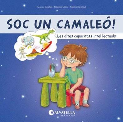 SOC UN CAMALEÓ ! | 9788417091804 | CASELLAS SANAHUJA, MÒNICA/VALERA SANZ, MILAGROS | Llibreria Online de Vilafranca del Penedès | Comprar llibres en català