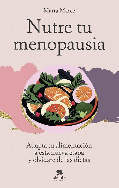 NUTRE TU MENOPAUSIA | 9788413443645 | MARCÈ, MARTA | Llibreria L'Odissea - Libreria Online de Vilafranca del Penedès - Comprar libros