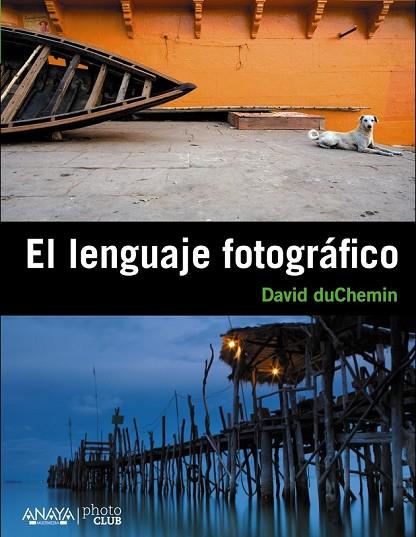 EL LENGUAJE FOTOGRAFICO | 9788441531239 | AA. VV. | Llibreria L'Odissea - Libreria Online de Vilafranca del Penedès - Comprar libros