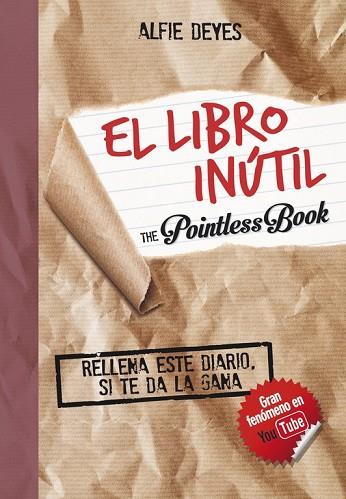 EL LIBRO INÚTIL | 9788490434314 | DEYES, ALFIE | Llibreria L'Odissea - Libreria Online de Vilafranca del Penedès - Comprar libros