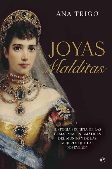 JOYAS MALDITAS | 9788413848112 | TRIGO, ANA | Llibreria Online de Vilafranca del Penedès | Comprar llibres en català