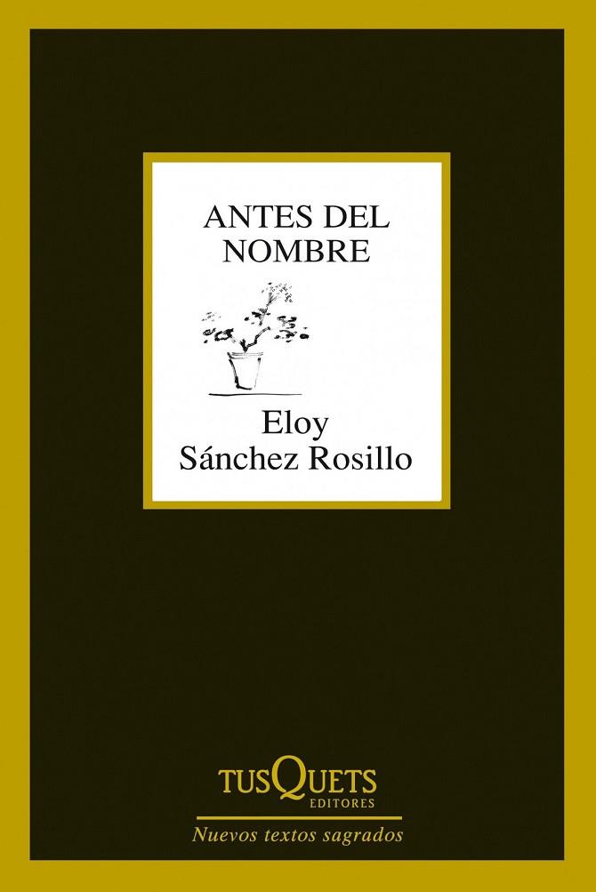 ANTES DEL NOMBRE | 9788483834619 | SANCHEZ, ELOY | Llibreria Online de Vilafranca del Penedès | Comprar llibres en català