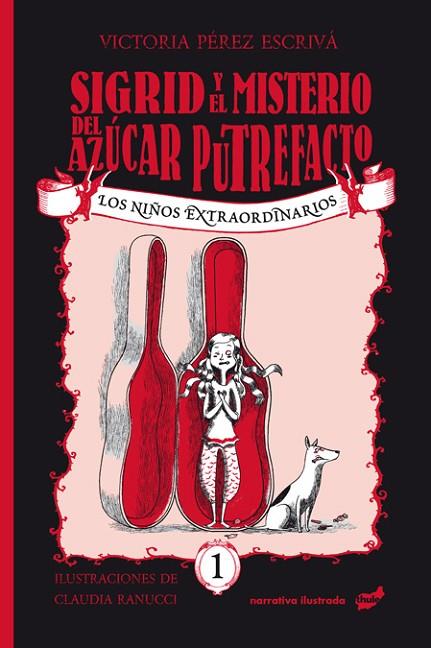 SIGRID Y EL MISTERIO DEL AZÚCAR PUTREFACTO | 9788416817993 | PÉREZ ESCRIVÁ, VICTORIA | Llibreria Online de Vilafranca del Penedès | Comprar llibres en català