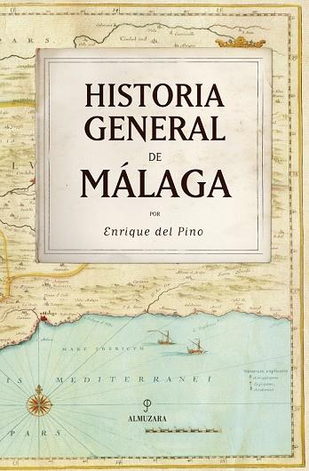 HISTORIA GENERAL DE MALAGA | 9788496968653 | DEL PINO, ENRIQUE | Llibreria L'Odissea - Libreria Online de Vilafranca del Penedès - Comprar libros