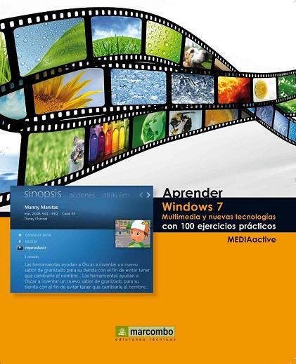 APRENDER WINDOWS 7 MULTIMEDIA Y NUEVAS TECNOLOGIAS CON 100 E | 9788426715913 | AA. VV.3 | Llibreria Online de Vilafranca del Penedès | Comprar llibres en català