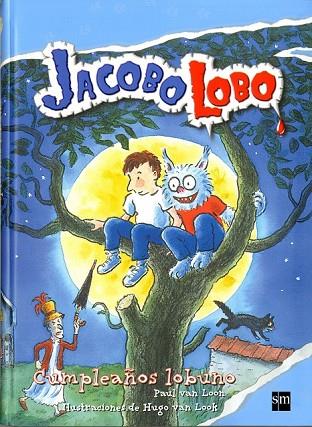 JACOBO LOBO 1 CUMPLEAÑOS LOBUNO | 9788467541045 | VAN LOON, PAUL | Llibreria Online de Vilafranca del Penedès | Comprar llibres en català