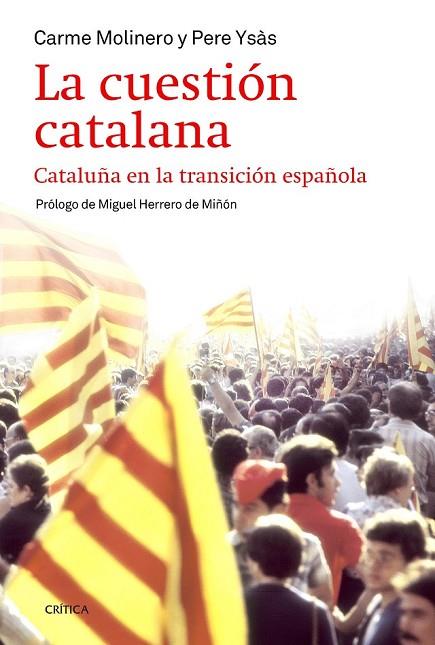 LA CUESTIÓN CATALANA | 9788498927283 | YSÁS, PERE / MOLINERO, CARME  | Llibreria Online de Vilafranca del Penedès | Comprar llibres en català