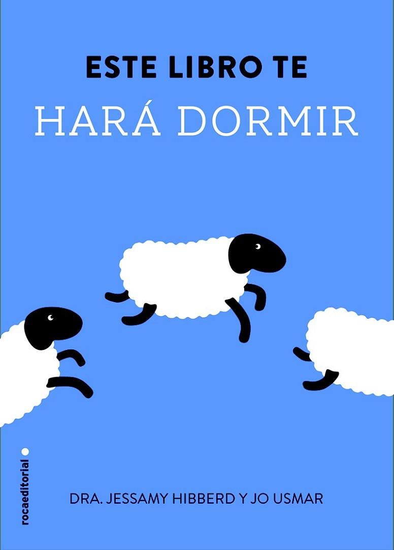 ESTE LIBRO TE HARÁ DORMIR | 9788499189109 | HIBBERD, JESSAMY | Llibreria Online de Vilafranca del Penedès | Comprar llibres en català