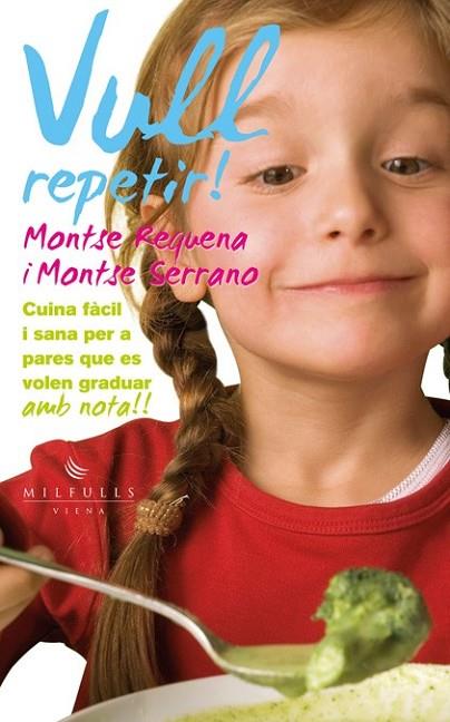 VULL REPETIR | 9788483307113 | REQUENA FERRANDO, MONTSE/SERRANO FUENTES, MONTSE | Llibreria Online de Vilafranca del Penedès | Comprar llibres en català