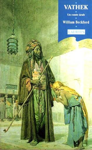 VATHEK UN CONTE ARAB | 9788475842820 | W.BECKFORD | Llibreria Online de Vilafranca del Penedès | Comprar llibres en català