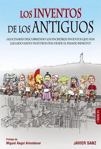 LOS INVENTOS DE LOS ANTIGUOS | 9788441536838 | SANZ, JAVIER | Llibreria Online de Vilafranca del Penedès | Comprar llibres en català