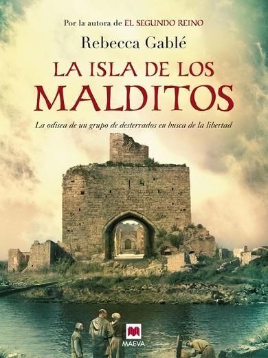 LA ISLA DE LOS MALDITOS | 9788415532026 | GABLE, REBECCA | Llibreria L'Odissea - Libreria Online de Vilafranca del Penedès - Comprar libros