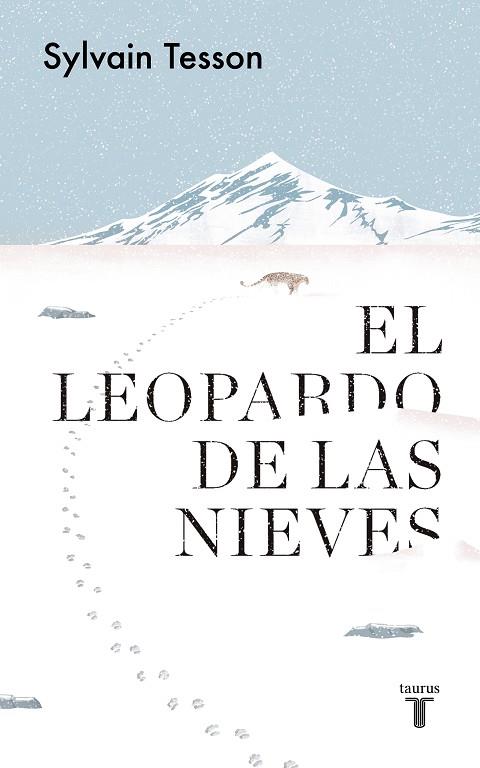 EL LEOPARDO DE LAS NIEVES | 9788430623815 | TESSON, SYLVAIN | Llibreria L'Odissea - Libreria Online de Vilafranca del Penedès - Comprar libros