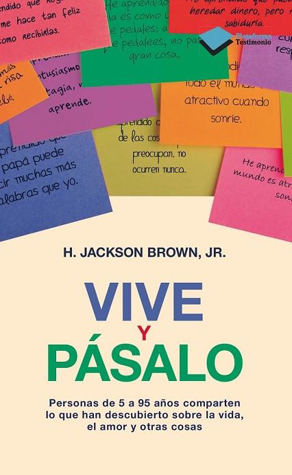 VIVE Y PÁSALO | 9788415750291 | BROWN, H.JACKSON JR. | Llibreria Online de Vilafranca del Penedès | Comprar llibres en català