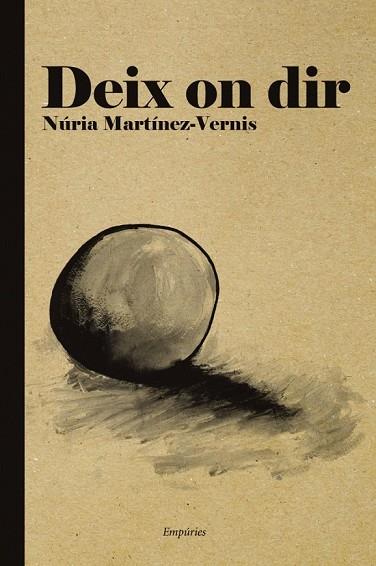 DEIX ON DIR | 9788497877725 | MARTINEZ VERNIS, NURIA | Llibreria Online de Vilafranca del Penedès | Comprar llibres en català