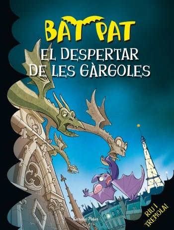 EL DESPERTAR DE LES GÀRGOLES | 9788499329222 | BAT PAT | Llibreria L'Odissea - Libreria Online de Vilafranca del Penedès - Comprar libros