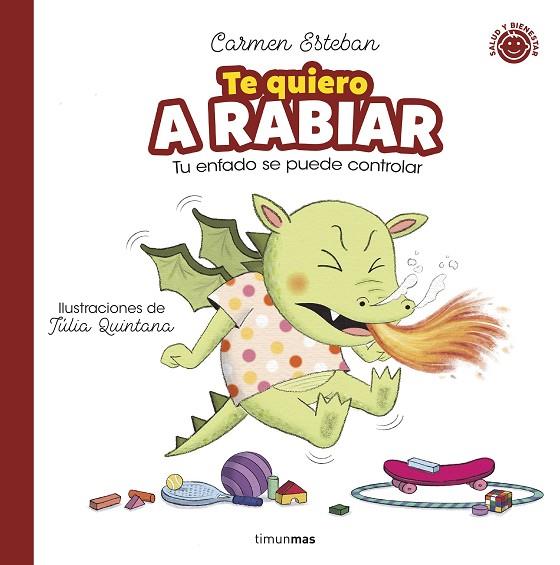 TE QUIERO A RABIAR | 9788408286806 | ESTEBAN, CARMEN | Llibreria Online de Vilafranca del Penedès | Comprar llibres en català