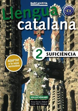 SUFICIÈNCIA 2 SOLUCIONARI | 9788448943646 | GARCIA BALASCH, TERESA / VILÀ COMAJOAN, CARME | Llibreria Online de Vilafranca del Penedès | Comprar llibres en català