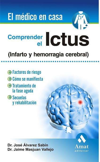 COMPRENDER EL ICTUS | 9788497357012 | ALVAREZ SABIN, JOSÉ / MASJUAN VALLEJO, JAIME | Llibreria Online de Vilafranca del Penedès | Comprar llibres en català