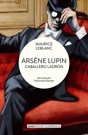 ARSÈNE LUPIN CABALLERO LADRÓN ( POCKET ) | 9788419599698 | LEBLANC, MAURICE | Llibreria Online de Vilafranca del Penedès | Comprar llibres en català