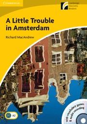 A LITTLE TROUBLE IN AMSTERDAM + CD LEVEL 2 | 9788483235164 | MACANDREW, RICHARD | Llibreria L'Odissea - Libreria Online de Vilafranca del Penedès - Comprar libros