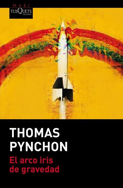 EL ARCO IRIS DE GRAVEDAD | 9788490661604 | PYNCHON, THOMAS | Llibreria Online de Vilafranca del Penedès | Comprar llibres en català