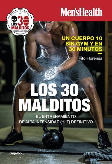 LOS 30 MALDITOS | 9788416895199 | MEN'S HEALTH / FLORENSA, FITO | Llibreria Online de Vilafranca del Penedès | Comprar llibres en català