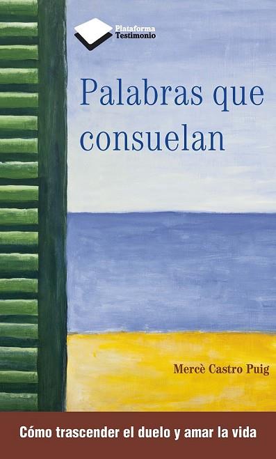 PALABRAS QUE CONSUELAN | 9788415880387 | CASTRO, MERCE | Llibreria Online de Vilafranca del Penedès | Comprar llibres en català