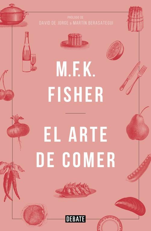 EL ARTE DE COMER | 9788499925691 | FISHER, M.F.K. | Llibreria Online de Vilafranca del Penedès | Comprar llibres en català