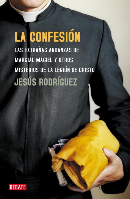 LA CONFESION | 9788483065815 | RODRIGUEZ, JESUS | Llibreria Online de Vilafranca del Penedès | Comprar llibres en català