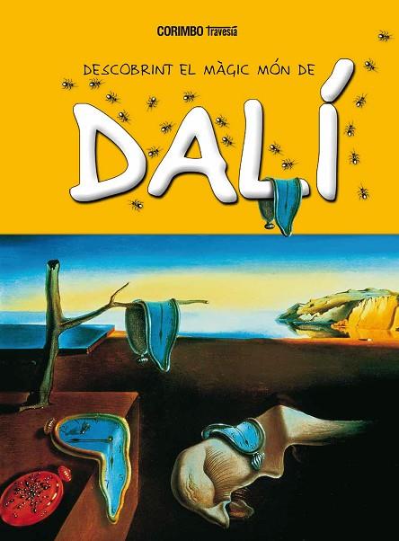 DESCOBRINT EL MÓN MÀGIC DE DALÍ | 9788484706731 | JORDÀ, MARIA | Llibreria Online de Vilafranca del Penedès | Comprar llibres en català