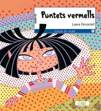 PUNTETS VERMELLS | 9788447440252 | FERRACIOLI, LAURA | Llibreria Online de Vilafranca del Penedès | Comprar llibres en català