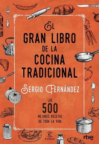 EL GRAN LIBRO DE LA COCINA TRADICIONAL | 9788467046359 | FERNANDEZ, SERGIO | Llibreria Online de Vilafranca del Penedès | Comprar llibres en català