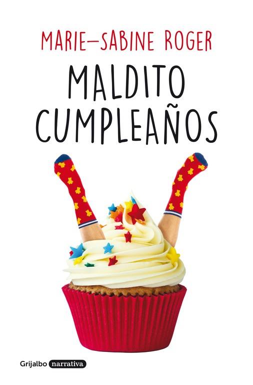 MALDITO CUMPLEAÑOS | 9788425355318 | ROGER, MARIE-SABINE | Llibreria Online de Vilafranca del Penedès | Comprar llibres en català