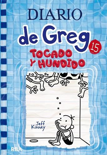 DIARIO DE GREG 15 TOCADO Y HUNDIDO**** | 9788427221239 | KINNEY, JEFF | Llibreria Online de Vilafranca del Penedès | Comprar llibres en català