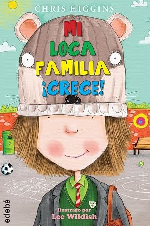 MI LOCA FAMILIA CRECE 3 | 9788468312897 | HIGGINS, CHRIS | Llibreria Online de Vilafranca del Penedès | Comprar llibres en català