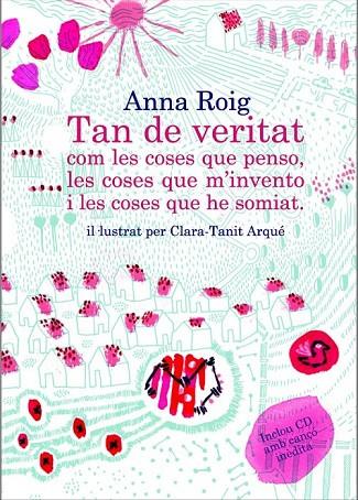 TAN DE VERITAT COM LES COSES QUE PENSO LES COSES QUE M'INVE | 9788466414036 | ROIG, ANNA | Llibreria Online de Vilafranca del Penedès | Comprar llibres en català