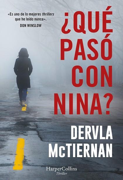 QUÉ PASÓ CON NINA ? | 9788410640887 | MCTIERNAN, DERVLA | Llibreria Online de Vilafranca del Penedès | Comprar llibres en català